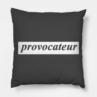provocateur Pillow