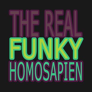 REAL FUNKY T-Shirt