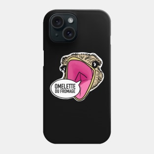 Omelette du fromage / Fumisteries Phone Case
