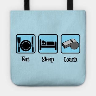 Eat Sleep Coach Tote