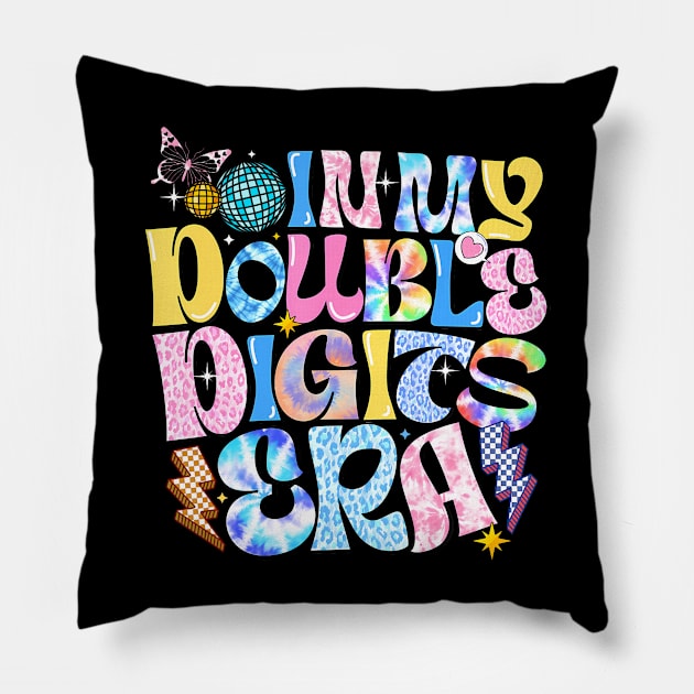 In My Double Digits Era Retro 10 Year Old 10th Birthday Girl Pillow by Cortes1