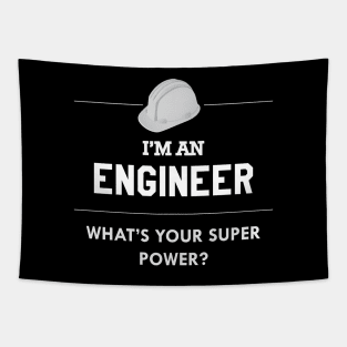 Engineer - I'm an engineer what is your superpower ? Tapestry