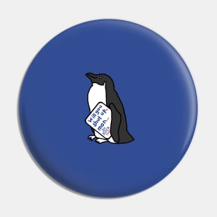 Small Penguin with Joe Biden First Debate Quote Pin