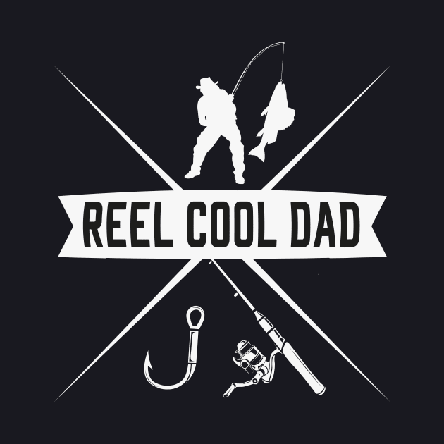 Reel cool Dad Fisher Fishing Father Gift by Foxxy Merch