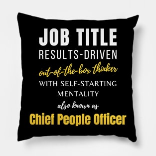 Chief People Officer | Job Punny Office Promotions Co Worker Pillow