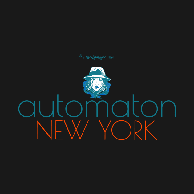 Automaton New York by LeftBrainExpress