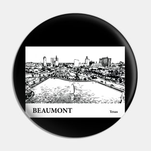 Beaumont - Texas Pin