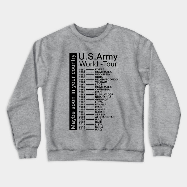 Us army world tour - Usa Army - Crewneck Sweatshirt | TeePublic