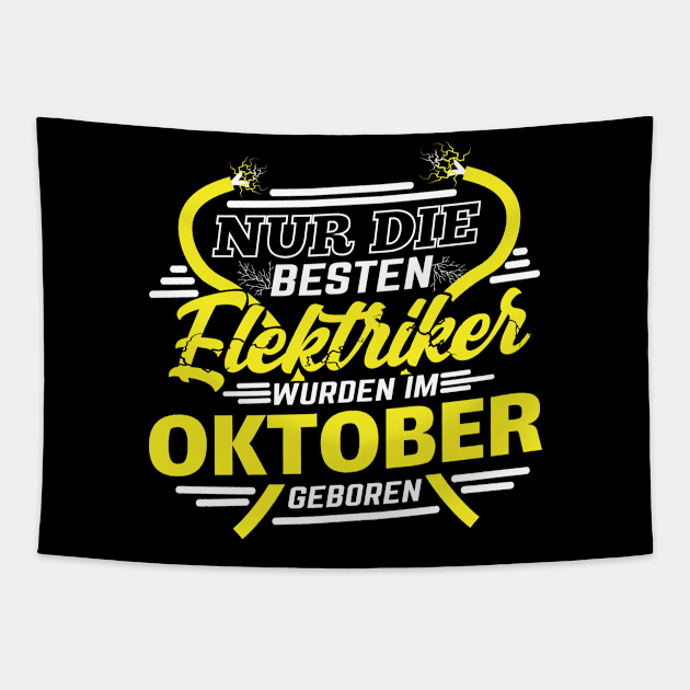 Elektriker Geburtstag Oktober Geburtsmonat Elektroniker Tapestry by HBfunshirts