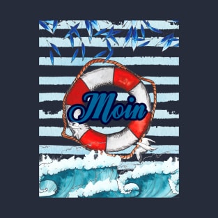 Moin - The Hello from Germany's Coast line T-Shirt