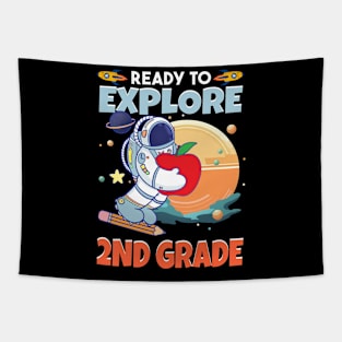 Ready To Explore 2nd Grade Astronaut Lover Back To School Gift For Boys Kids Tapestry