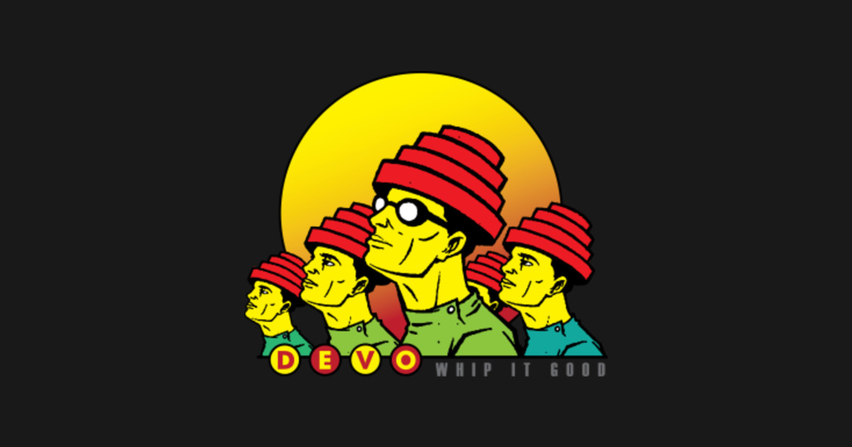 Devo Whip It Good Culture T Shirt Teepublic