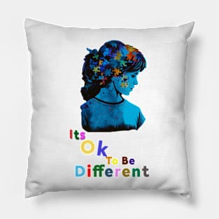 Autism, Its Ok To Be Different Pillow