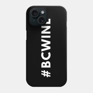 British Columbia Wine Shirt #bcwine Phone Case