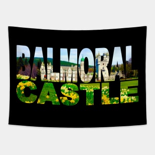 Balmoral Castle - Aberdeenshire - Scotland Tapestry