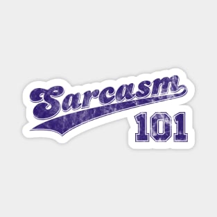 Sarcasm 101 sports logo Magnet