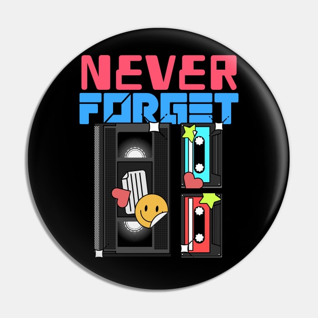 Never Forget Cassette Retro Vintage 60s 70s 80s 90s Pin by TV Dinners