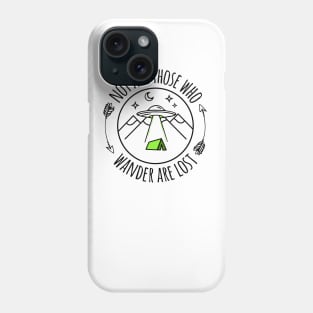 Funny UFO Not All those who wander mountains camping Phone Case