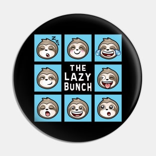 THE LAZY BUNCH Funny Sloths Pin