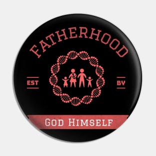 Fatherhood est by god himself Pin