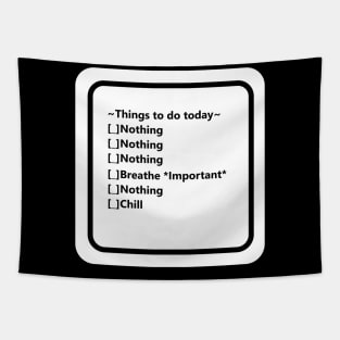 The nothing to do list Tapestry