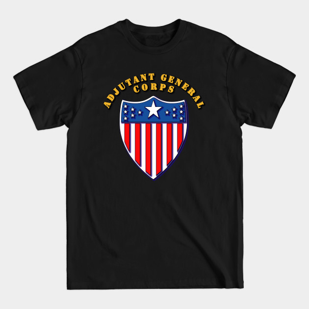 Discover Adjutant General Corps - Adjutant General Corps - T-Shirt