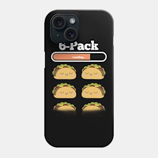 Loading 6-pack tacos Phone Case