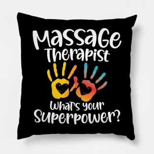 Massage Therapist What's Your Superpower Pillow