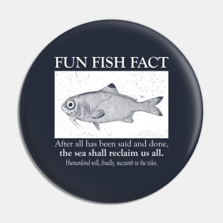 Fun Fish Fact! Pin