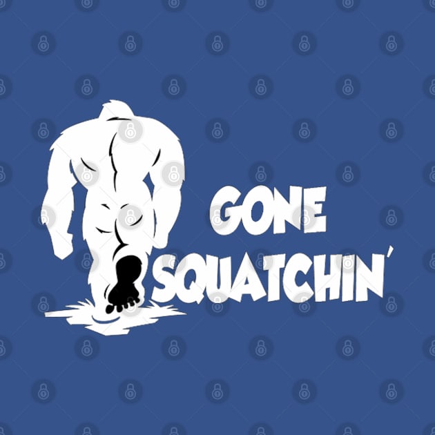 Gone Squatchin' by Bear River Paranormal