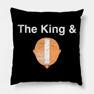 The King & I (a la "Avenue Q") Pillow