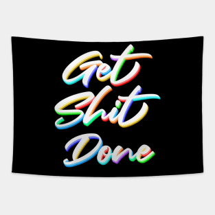 Get shit done Tapestry