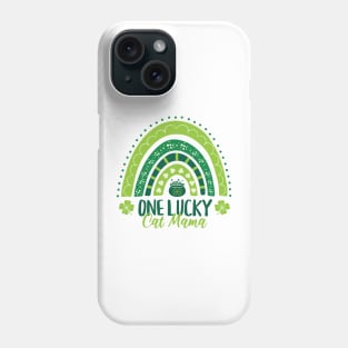 One Lucky Cat Mama St Patricks Day Rainbow Phone Case