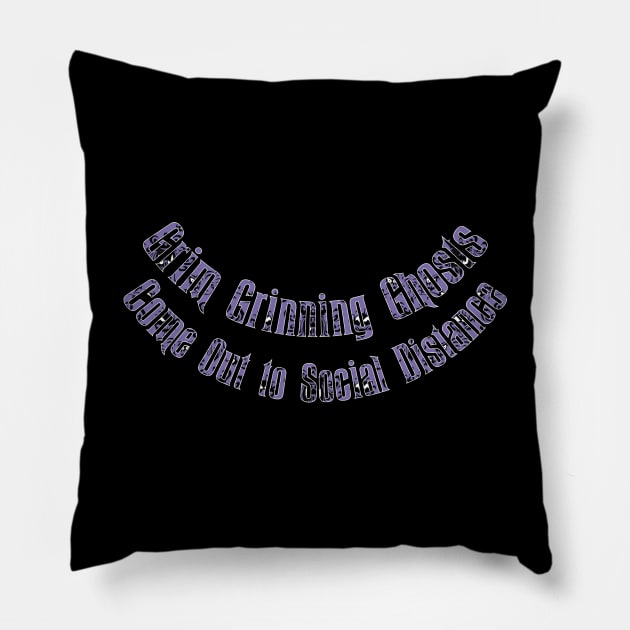 Grim Grinning Social Distancing Pillow by magicmirror