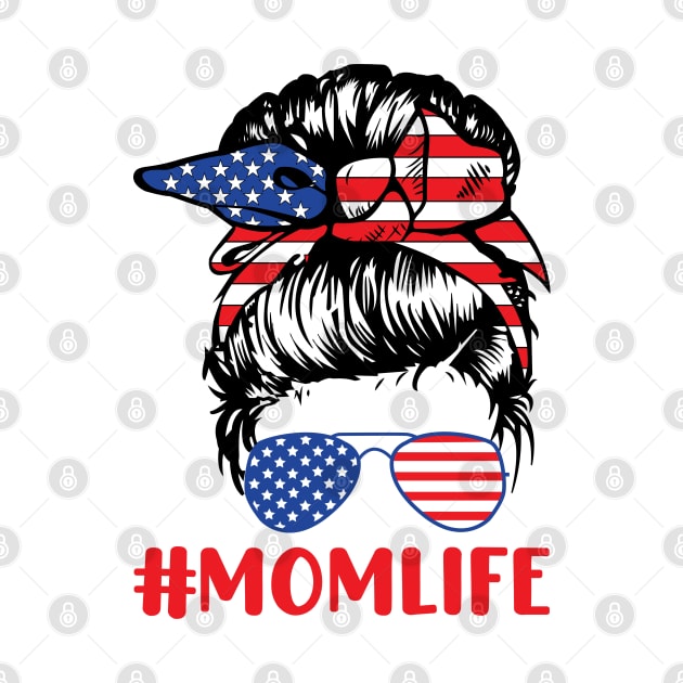 #Momlife; mom life; mom; mother; mommy; momma; mama; mother's day; mother's day gift; gift for mom; gift for mother; mom gift; USA; American; America;  red white blue; American flag; stars and stripes; 4th of July; fourth of July; patriotic; son; daughter by Be my good time