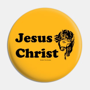 Jesus Christ: World's First Zombie Pin