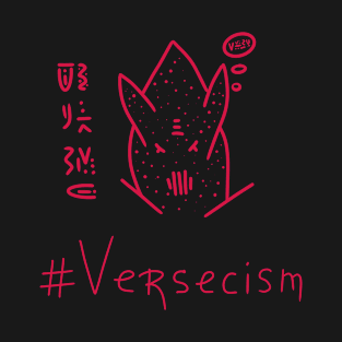 Versecism Art, Handmade Artwork, New Style T-Shirt