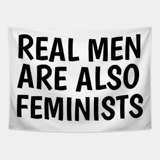 real men are also feminists (white) Tapestry