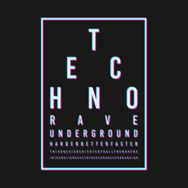 Techno Rave Faster Hardstyle by avshirtnation