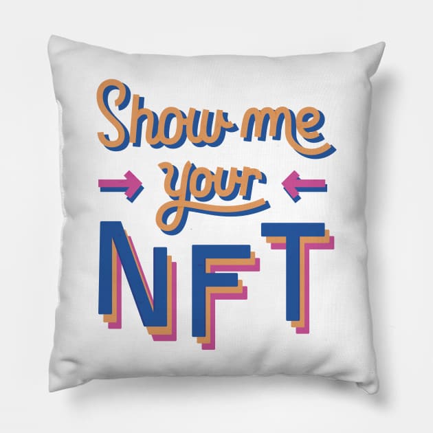 Show me your NFT Funny Metaverse Merch Crypto Pillow by Popculture Tee Collection