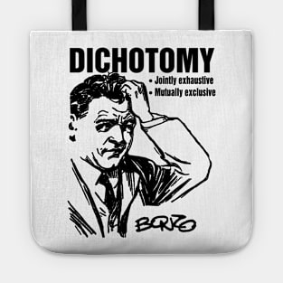 Dichotomy 1 Tote