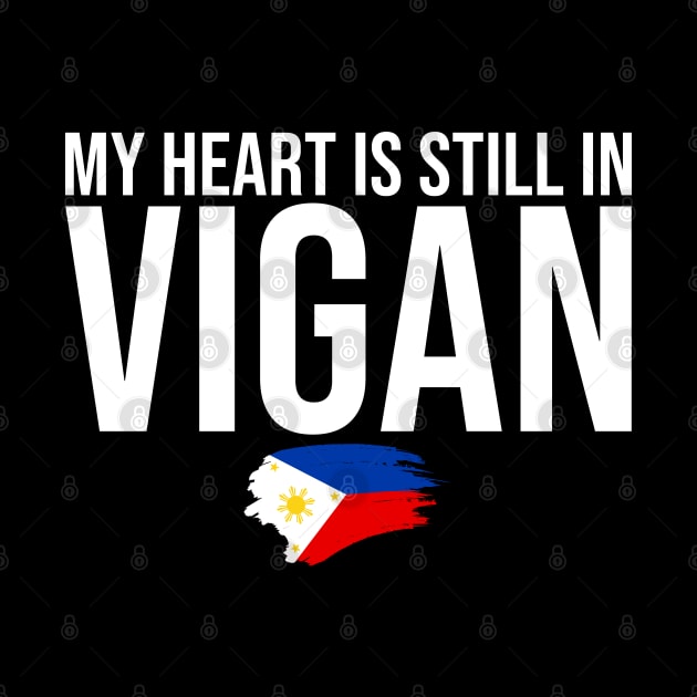 Ilocano Philippines My Heart Is Still In Vigan Pinoy Culture by sBag-Designs