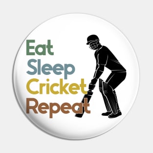 Eat Sleep Cricket Repeat Pin