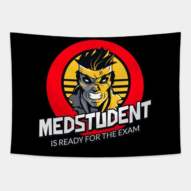 Medstudent Ready For Exam - Medical Student In Medschool Funny Gift For Nurse & Doctor Medicine Tapestry by Medical Student Tees