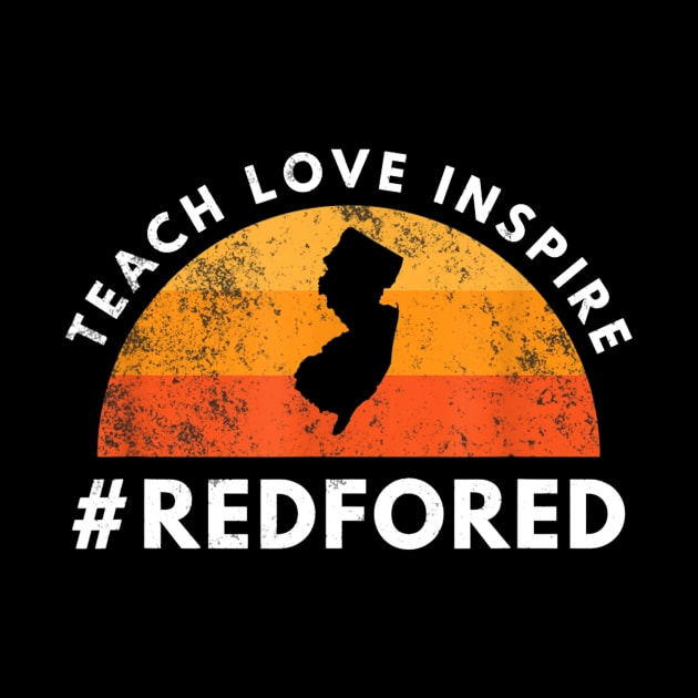 Teach Love Inspire Red For Ed T-Shirt New Jersey Teacher by Vicenta Aryl