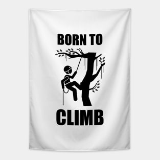 Born to climb - Logger Tapestry