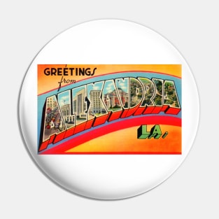 Greetings from Alexandria, Louisiana - Vintage Large Letter Postcard Pin