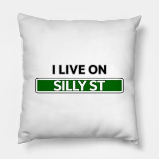 I live on Silly St Pillow