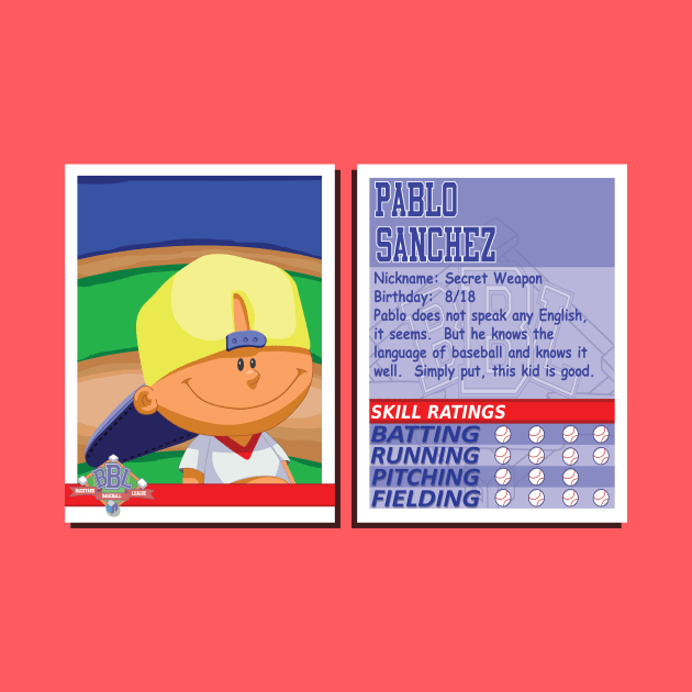 Pablo Sanchez - Backyard Baseball Stats Card by slice_of_pizzo