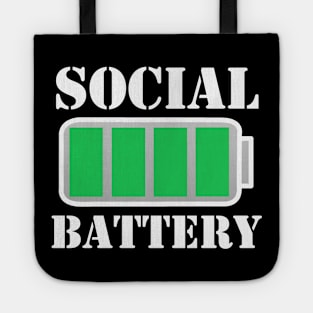 Social battery full Tote